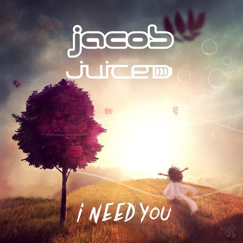 Jacob & Juiced - I Need You (Single) (2019)