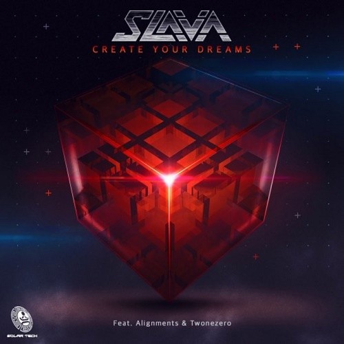 Slava & Alignments & Twonezero - Create Your Dreams EP (2019)