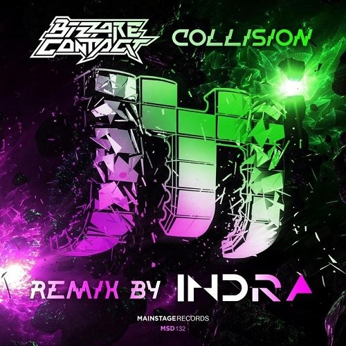 Bizzare Contact - Collision (Indra Remix) (Single) (2019)