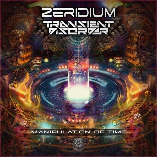 Zeridium & Transient Disorder - Manipulation of Time (Single) (2019)