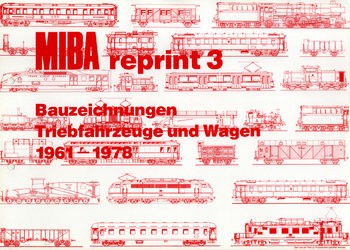 Bauzeichnungen Betriebsanlagen und Gebaude 1948-1969 (MIBA Reprint 3)