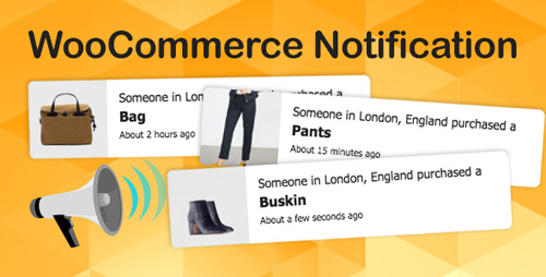 CodeCanyon - WooCommerce Notification v1.3.9.5 - Boost Your Sales - Live Feed Sales - Recent Sales Popup - Upsells - 16586926
