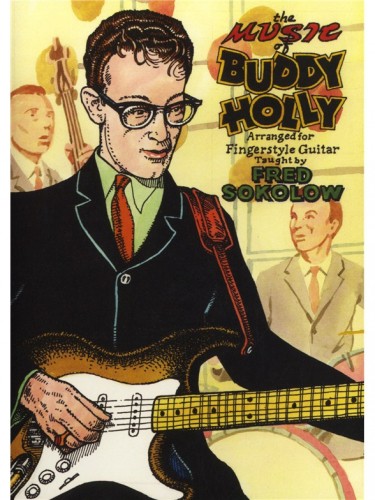 The Music Of Buddy Holly arranged for fingerstyle guitar taught by Fred Sokolow