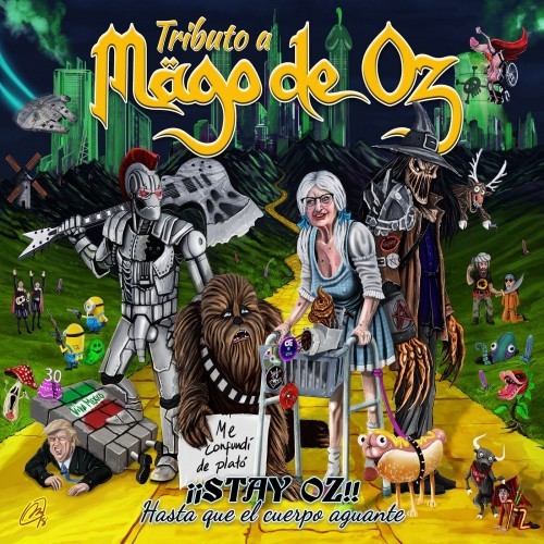 VA - ¡¡Stay Oz!! Hasta Que el Cuerpo Aguante. Tributo a Mago de Oz (2018)