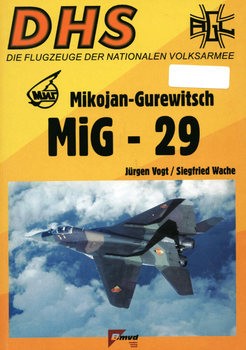 Mikojan-Gurewitsch MiG-29 (DHS Die Flugzeuge der Nationalen Volksarmee 5)