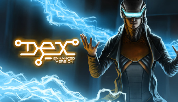 Dex Enhanced Edition v7.0 REPACK (2015) PLAZA