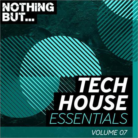 VA - VA - Nothing But...Tech House Essentials Vol.07 (2019)