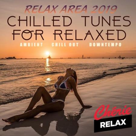 Chilled Tunes For Relaxed (2019)