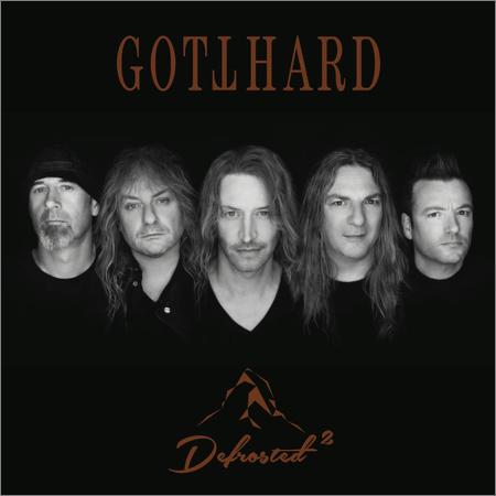 Gotthard - Defrosted 2 (Live) (2018)
