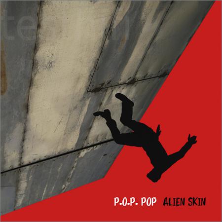 Alien Skin - P.O.P. POP (2019)