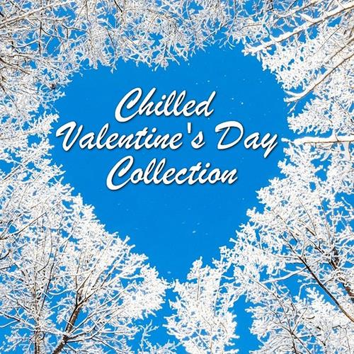 Chilled Valentine's Day Collection (2019) FLAC