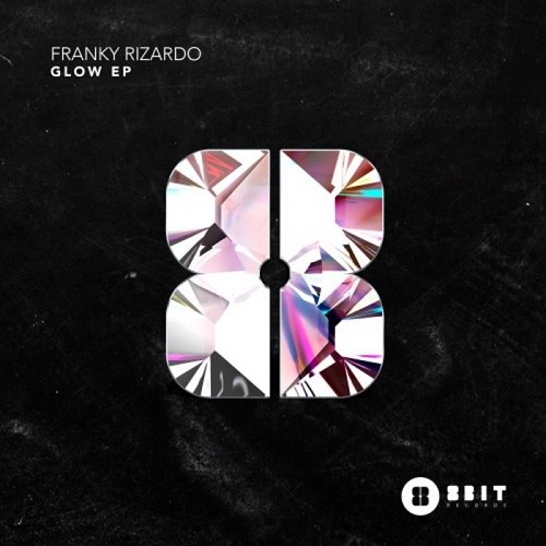 Franky Rizardo - Glow EP (2019)