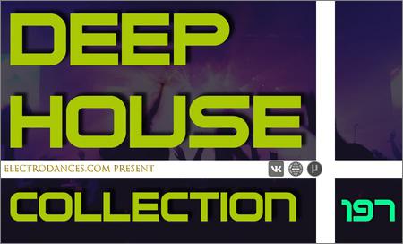 VA - Deep House Collection Vol.197 (2019)