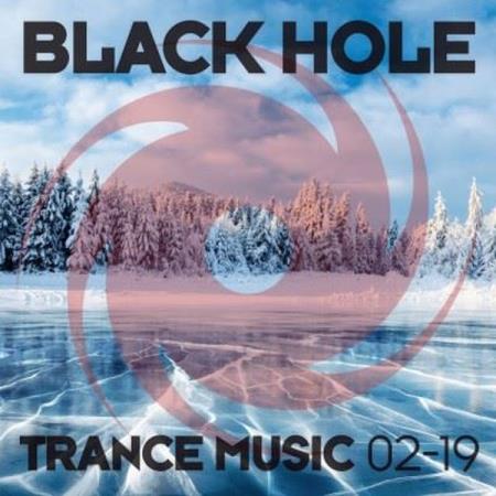 VA - Black Hole Trance Music 02-19 (2019)