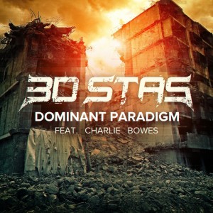 3D Stas - Dominant Paradigm [Single] (2019)