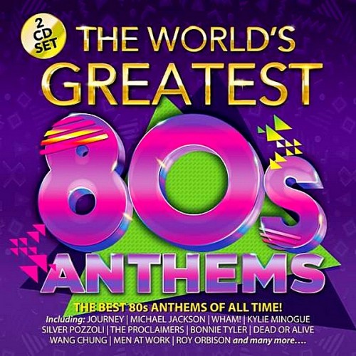 VA - The World's Greatest 80s Anthems (2018)