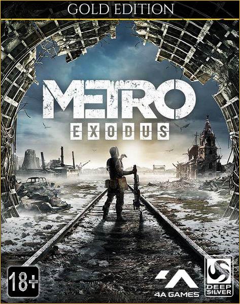 Metro: Exodus - Gold Edition (2019/RUS/ENG/MULTi)