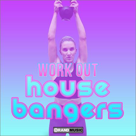 VA - Workout House Bangers (2019)