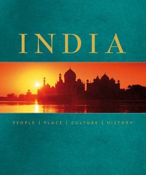 India: People, Place, Culture, History (DK)