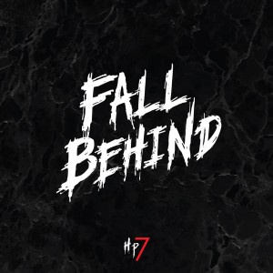 Half Past Seven - Fall Behind (Single) (2019)