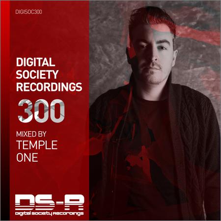 VA - Digital Society Recordings 300 (Mixed by Temple One) (2019)