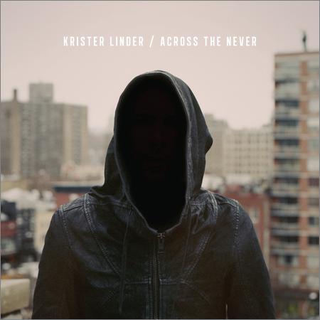 Krister Linder - Across The Never (2019)