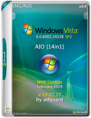 Windows Vista SP2 x64 With Update AIO 14in1 by adguard v.19.02.27 (ENG/RUS/2019)