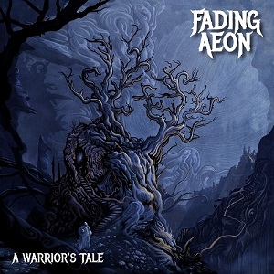 Fading Aeon - A Warrior's Tale (2019)