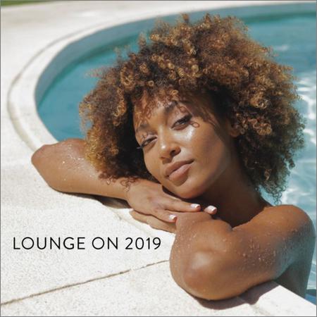 VA - Lounge On 2019 (2019)
