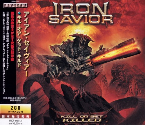 Iron Savior - Kill Or Get Killed [Japanese Edition] (2019)
