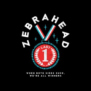 Zebrahead - When Both Sides Suck, We're All Winners (Single) (2019)