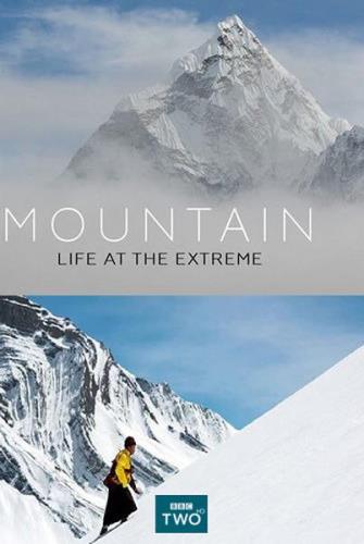 Горы - жизнь над облаками / Mountain: Life at the Extreme (2017) HDTVRip