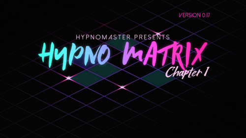 Hypnomaster - Hypno Matrix V0.19 Beta