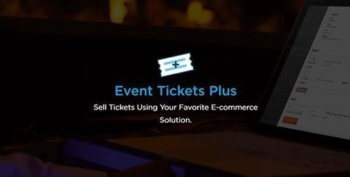 The Events Calendar - Event Tickets Plus v4.10.1.1 - Event Tickets Add-On