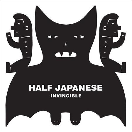 Half Japanese - Invincible (2019)
