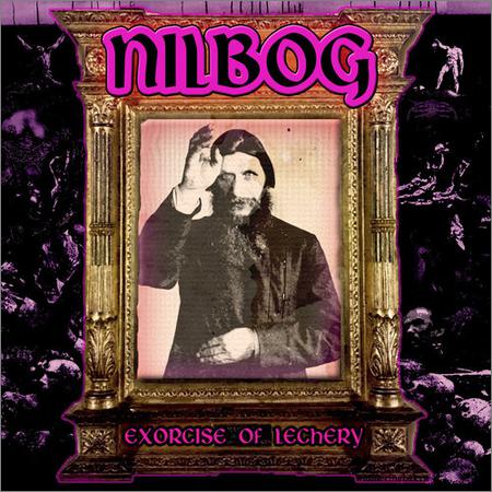 Nilbog - Exorcize of Lechery (2019)