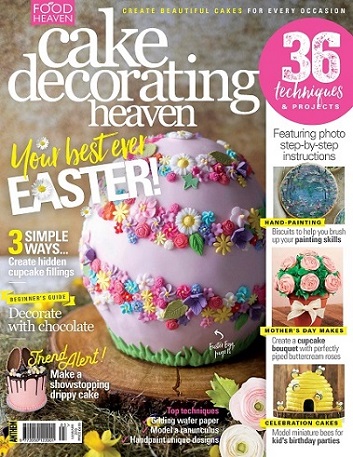 Cake Decorating Heaven - March/April 2019