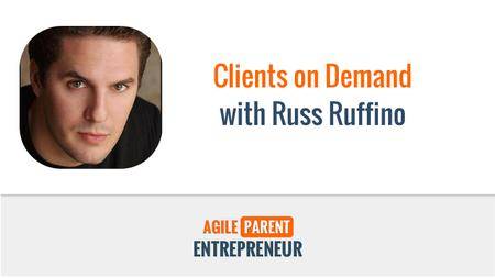Russ Ruffino - Clients on Demand