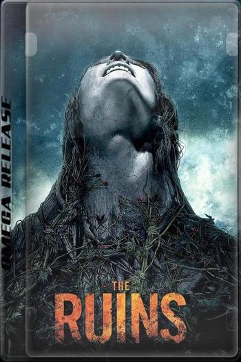 The Ruins 2008 1080p BluRay x264 Dolby TrueHD 5 1-OMEGA