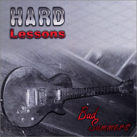 Bud Summers - Hard Lessons (2019)