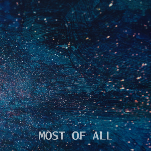 Newmarsaland - Most Of All (Single) (2019)