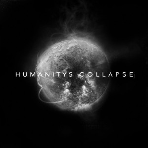 Bury Me Alive - Humanity's Collapse (Single) (2019)