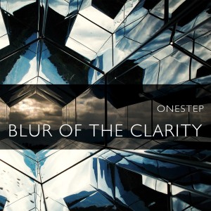 OneStep - Blur Of The Clarity [Single] (2019)