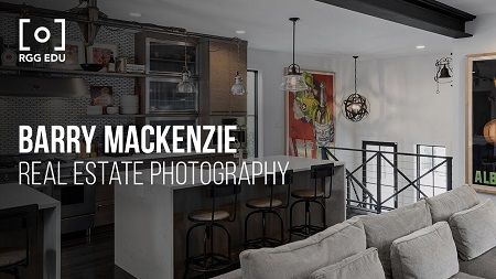 RGGEDU - Real Estate Photography & Retouching With Barry MacKenzie