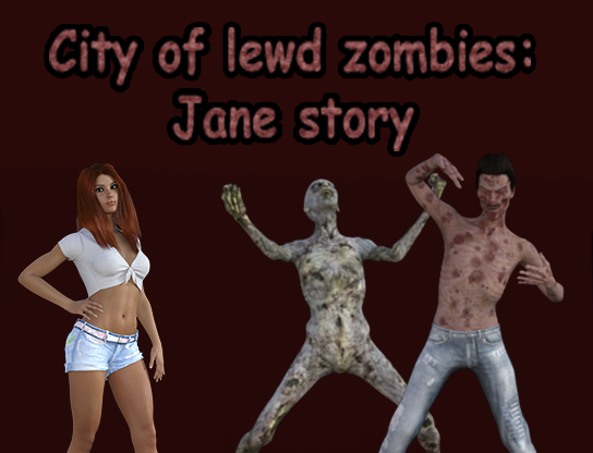 Duxor Games - City of Lewd Zombies: Jane Story - Version 0.01