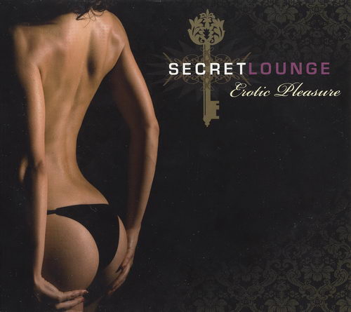 Secret Lounge - Erotic Pleasure (3CD) (2019)