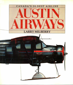 Austin Airways: Canada's Oldest Airline