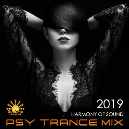 Harmony Of Sound: Psy Trance Mix (2019)