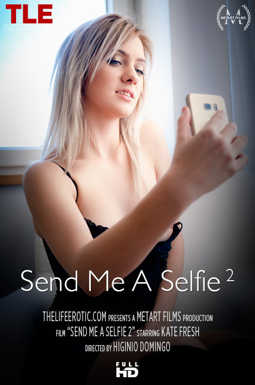 TheLifeErotic_presents_Kate_Fresh_-_Send_Me_A_Selfie_2___04.04.2019.mp4.00010.jpg