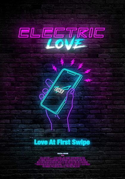 Электрическая Любовь / Electric Love (2018)
